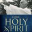 Book cover of Come, Holy Spirit: Spiritual Wisdom from Fr. Ted Hesburgh
